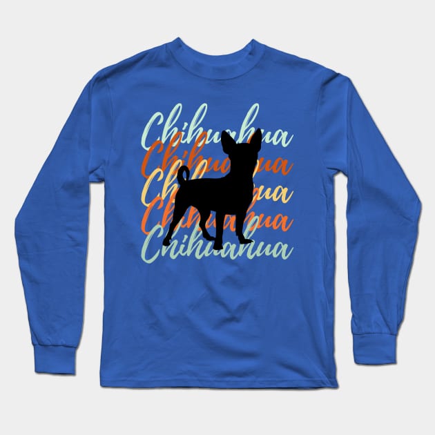 The Chihuahua Life Long Sleeve T-Shirt by Stupid Coffee Designs
